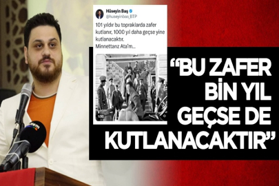 “Bu zafer bin yıl geçse de kutlanacaktır”
