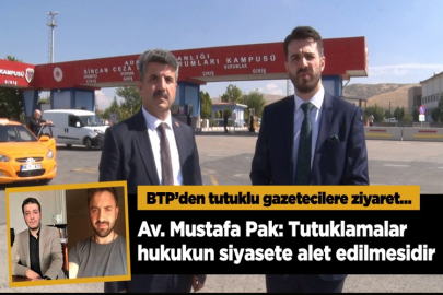 BTP’den tutuklu gazetecilere ziyaret